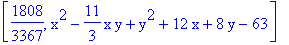 [1808/3367, x^2-11/3*x*y+y^2+12*x+8*y-63]